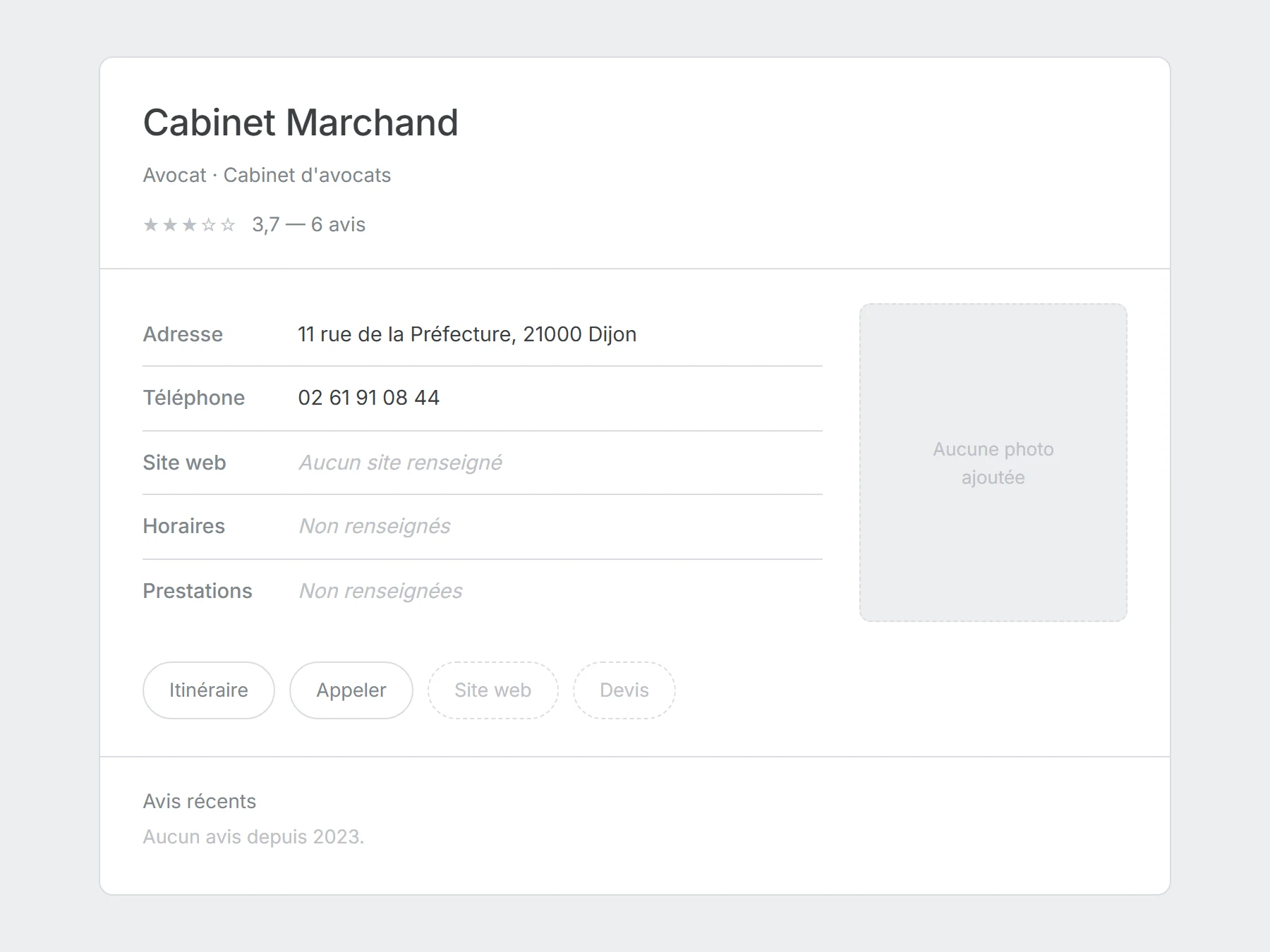 Fiche d'établissement d'un cabinet d'avocats sans site internet : aucun domaine d'intervention, aucun horaire renseigné