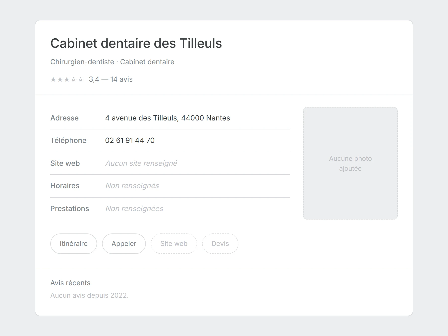 Fiche d'établissement d'un cabinet dentaire sans site internet : aucun soin détaillé, aucun horaire, aucune information pratique